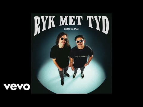 Barto & Zaan Sonnekus - Ryk Met Tyd (Official Audio)
