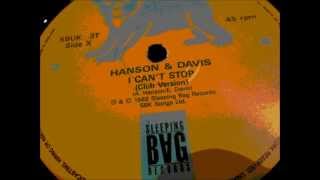 Hanson and Davies  - I cant stop. 1988 (12&quot; Club version0