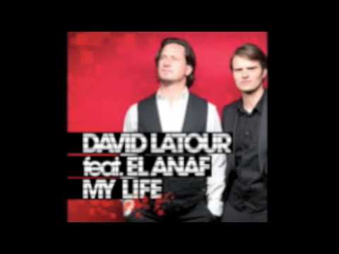 David Latour ft El Anaf - My Life (Les Mecs extended remix)