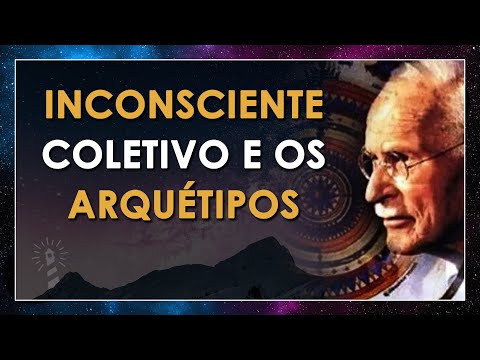 O que é o Inconsciente Coletivo? (E sua relação com os arquétipos)
