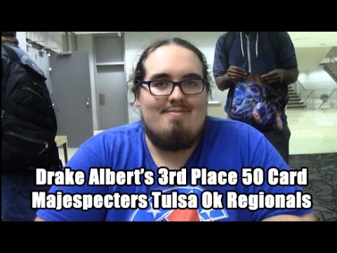 4th Place Drake Albert's 50 Card Majespecter Deck Tulsa Ok 270 Person Regional