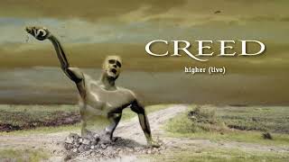 Creed - Higher (Live) (Official Audio)