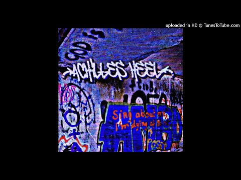 Achilles Heel [dripflowcypher]