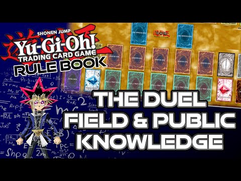 Yugioh Rule Book | The Duel Field | Public and Private Knowledge