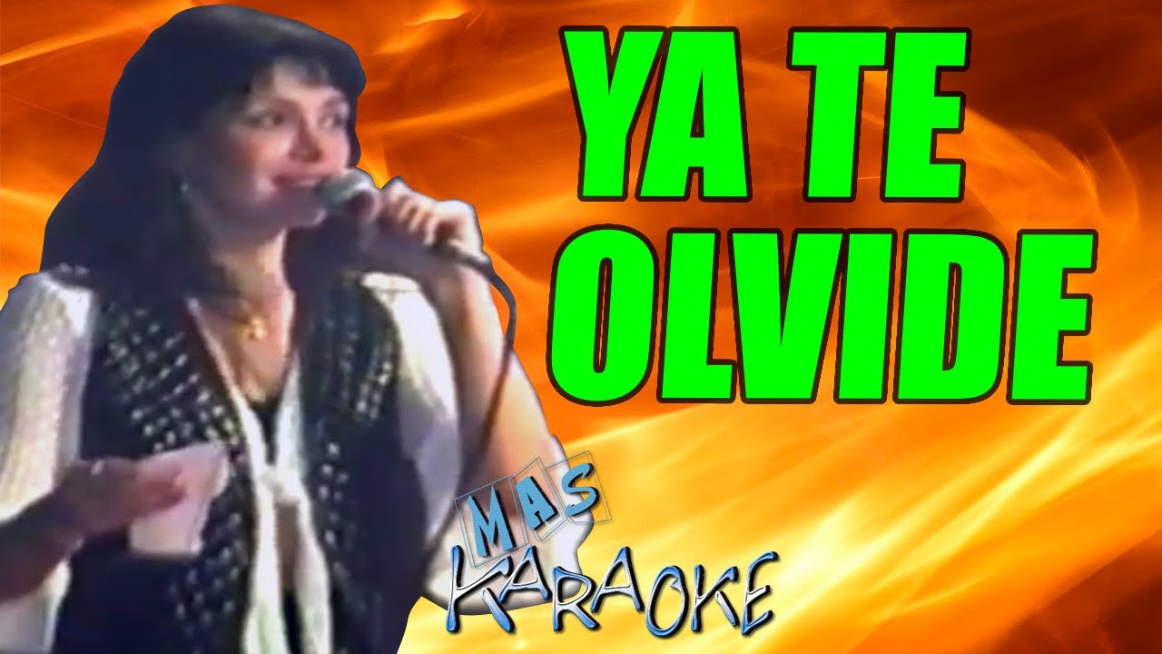 ya te olvide