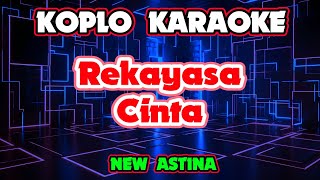 Download lagu Rekayasa Cinta Karaoke - NEW ASTINA @koplokaraooke mp3 Download lagu Rekayasa Cinta Karaoke - NEW ASTINA @koplokaraooke mp3