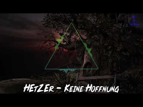 HEtZEr - Keine Hoffnung | HARDTEKK | [HD]