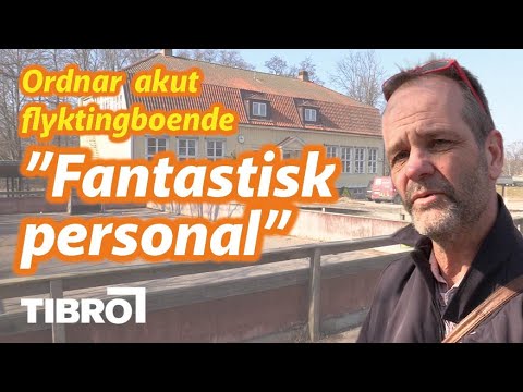 Tibro kommun ordnar akut flyktingboende, 2022