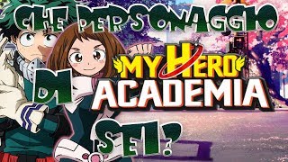 Che Personaggio Di My Hero Academia Sei