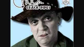 Chuck and the Crack-Pipes - Cocaine (All Around my Brain)