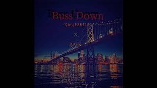 Buss Down KingB3rd Ft BigV (Prod by @AZmusic)