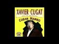 xavier cugat - cuban mambo