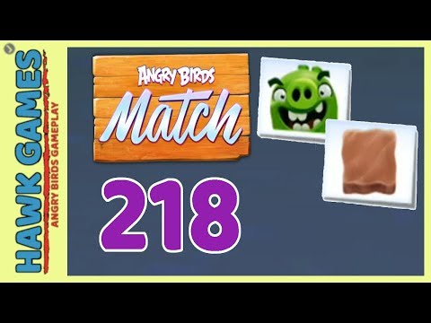 Angry Birds Match ⭐ Level 218 Hard - Walkthrough, No Boosters