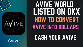 How to Sell Avive Token || Convert Avive into Dollars || listed on OKX Exchange