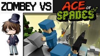 Zombey VS: Ace of Spades [Gameplay]