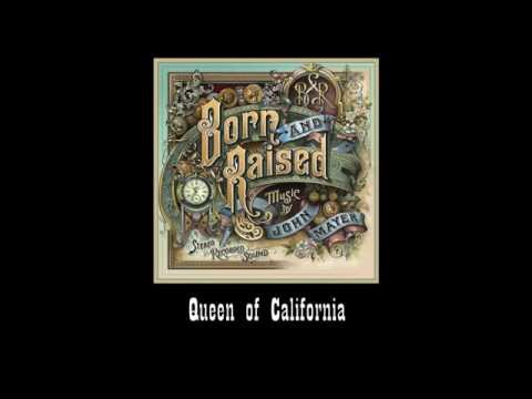 John Mayer - Queen of California (#1 Born and Raised)