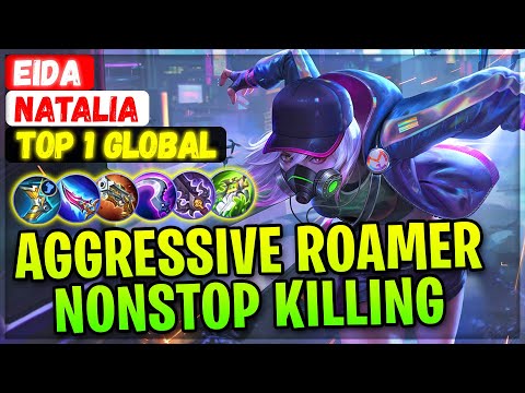 Aggressive Roamer Nonstop Killing [ Top 1 Global Natalia ] Eida - Mobile Legends Emblem And Build