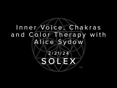 Inner Voice, Chakras and Color Therapy with Alice Sydow
