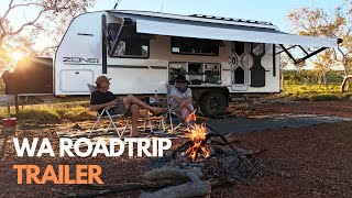 WESTERN AUSTRALIA ROAD TRIP TRAILER - UPDATE  & THANKS