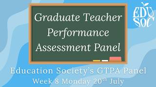 *GRADUATE TEACHER PERFORMANCE ASSESSMENT* (GTPA) Panel 2026 | UNSW Education Society