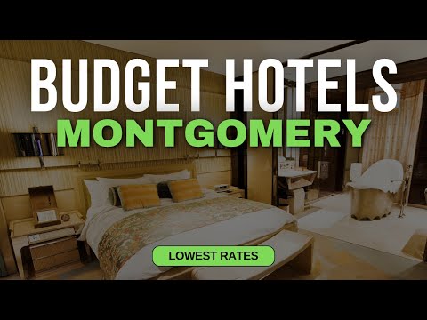 Best Budget Hotels in Montgomery | Top 10 Hotels in Montgomery