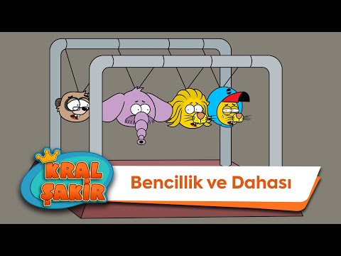 Bencillik ve Dahası - Kral Şakir
