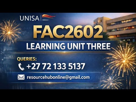 FAC2602 LEARNING UNIT THREE