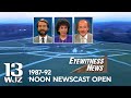 WJZ-TV Baltimore | Eyewitness News Noon Newscast Open | 1987-1992 | WJZ 13