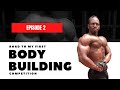 Ep02 - Chest + Back + Calves • Road To My FIRST Bodybuilding Competition