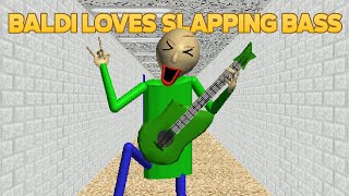 just strum 'G' | Baldi Loves Slapping The Bass [Baldi's Basics Mod]