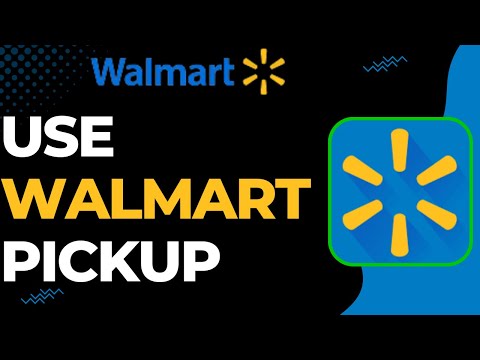How Do You Do Pickup At Walmart