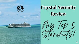 Crystal Serenity Cruise Review 2025 | My Top Standout Moments Onboard + Expert Cruise Tips