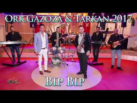 Ork.Gazoza i Tarkan SHOW 2017 - Bip Bip - CukiRecords Production