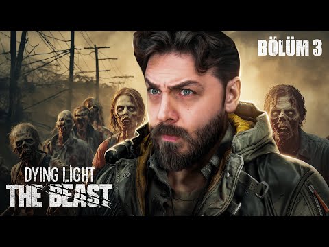 ARAMIZDA HAİN Mİ VAR? | DYING LIGHT: THE BEAST | BÖLÜM 3