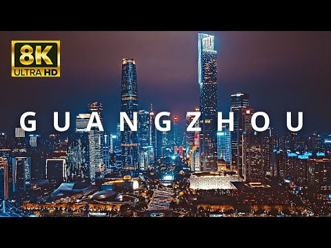 Guangzhou, China 🇨🇳 in 8K ULTRA HD 60FPS at night by Drone