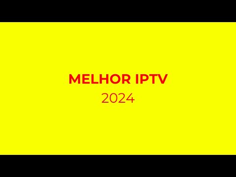 MELHOR IPTV