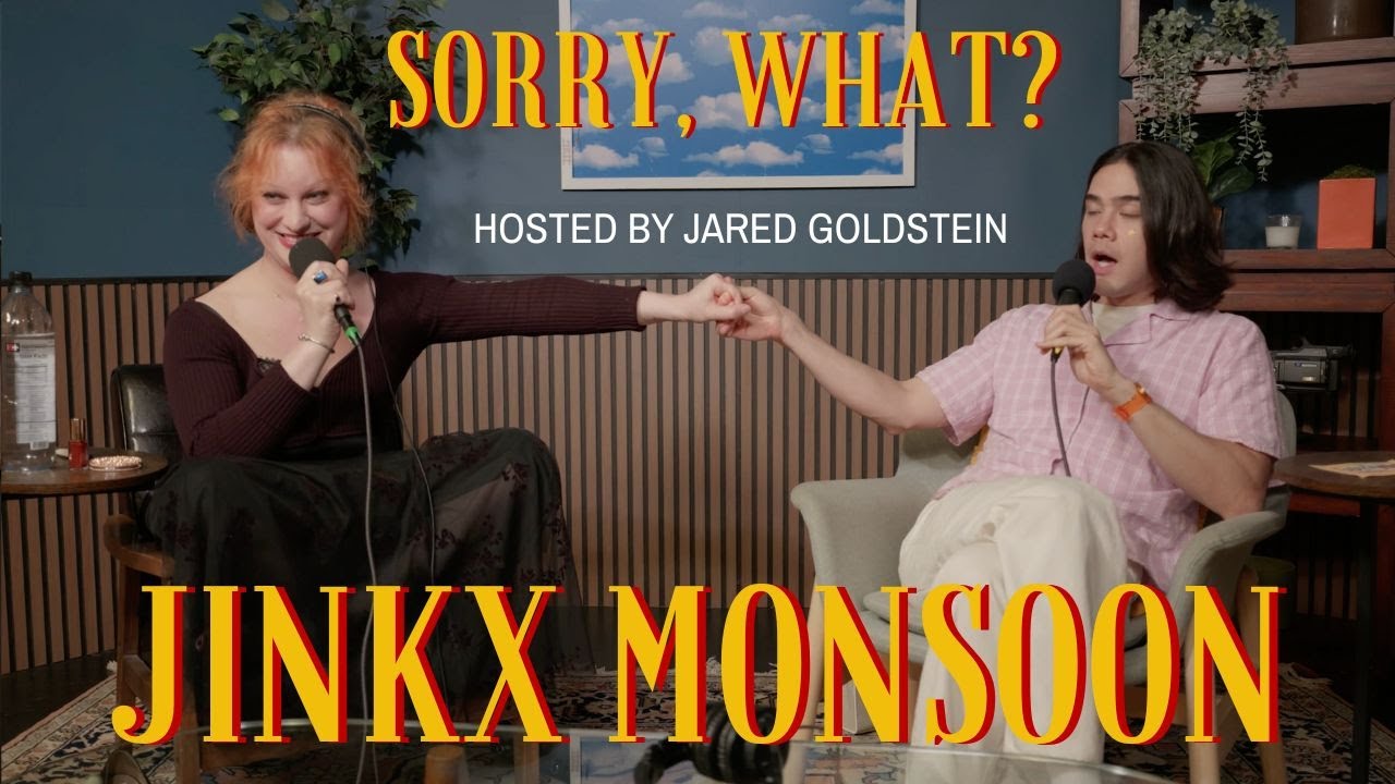 Sorry, What? with Jared Goldstein & Jinkx Monsoon