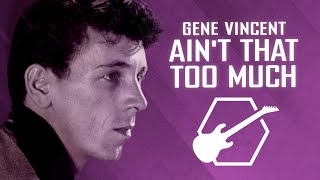 Gene Vincent • Ain&#39;t That Too Much • 1966 [HD]