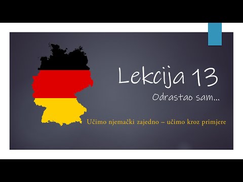 (A1) LEKCIJA 13 - ODRASTAO SAM... (PROŠLO VRIJEME)