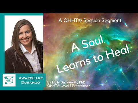 A Soul Learns to Heal