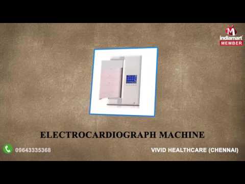 ECG And Electrocardiograph Machine by Vivid Healthcare, Chennai