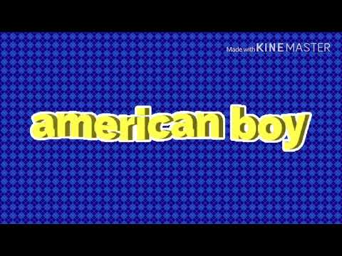 lando! - american boy ( 1 Hour Loop)