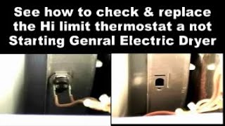 General Electric Dryer Not Starting: The Hi Limit Thermostat