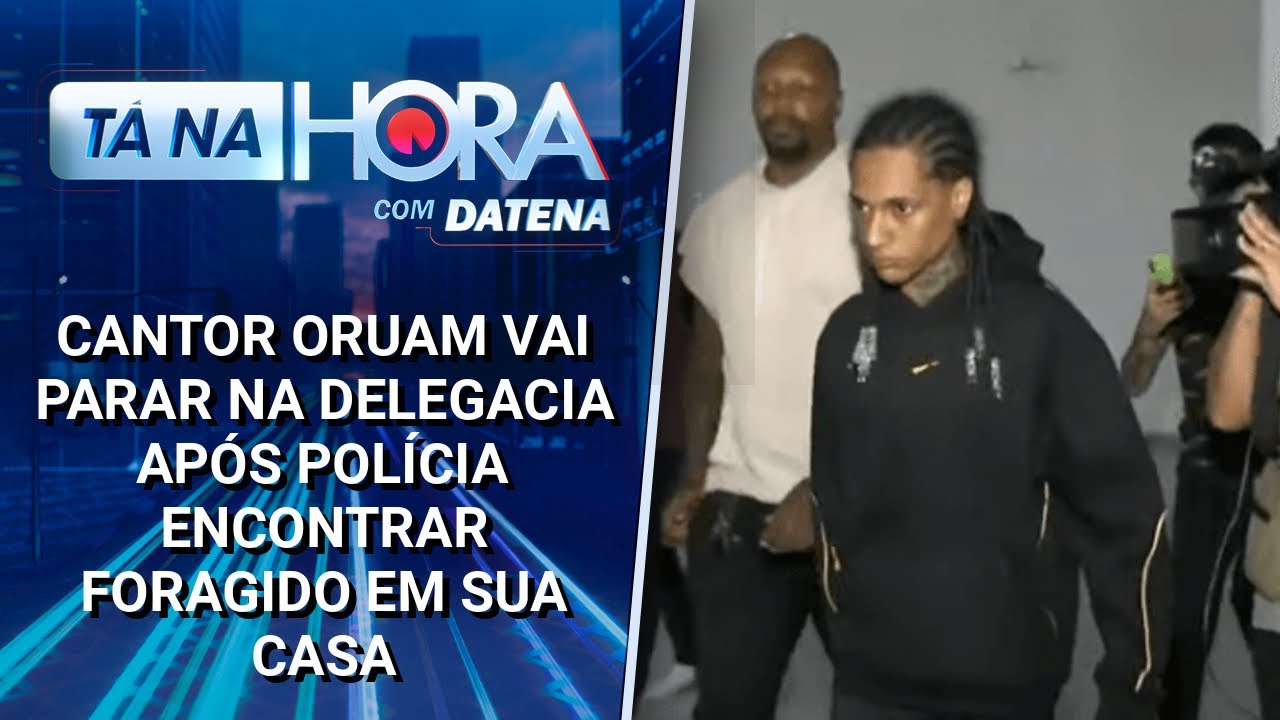 Oruam vai parar na delegacia após polícia encontrar foragido em sua casa | Tá na Hora (26/02/25)