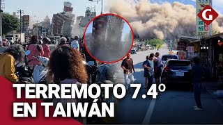 TERREMOTO en TAIWÁN: IMÁGENES del CAOS tras TERREMOTO de 7.4º | Gestión