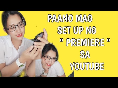 , title : 'Paano Mag Set Ng Premiere sa Cellphone | YouTube Step by step Tutorial'