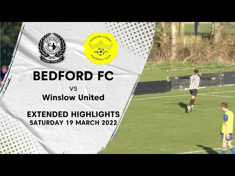 EXTENDED HIGHLIGHTS | Bedford FC v Winslow United 19th March 2022