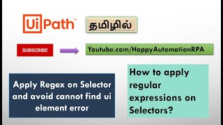 UiPath Tamil - How to apply regex on Selectors