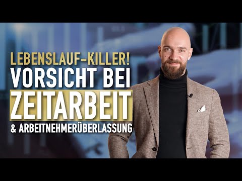 Lebenslauf KILLER - Zeitarbeit & Arbeitnehmerüberlassung (Achtung!)