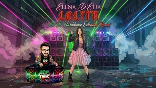 Download lagu Elena D'Elia - Lolita (Ale Tek Harddance Extended Remix)(Amici 25) mp3